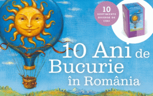 10 Ani de Bucurie în România!