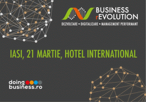 Business (r)Evolution debutează la Iaşi, pe 21 martie 