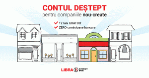 Contul Deştept de la Libra Internet Bank- un aliat pentru start-up-ul tău