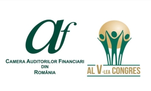 CAFR organizeză vineri al V-lea Congres al Profesiei de Auditor financiar