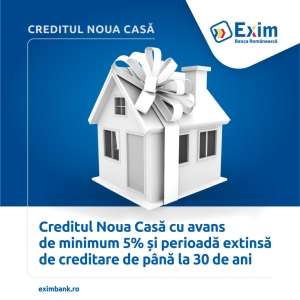 Exim Banca Românească continuă programul "Noua Casă"