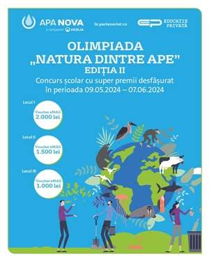 Apa Nova organizează cea de-a doua ediţie a proiectului "Natura dintre ape"