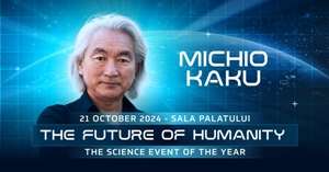 Prof. Michio Kaku vine la evenimentul "The Future of Humanity"