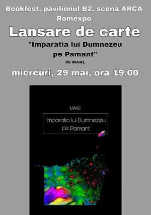 Ziarul BURSA anunţă lansarea cărţii "Împărăţia lui Dumnezeu pe Pământ", de MAKE