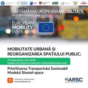 Mobilitate Urbană şi Reorganizarea Spaţiului Public: Prioritizarea Transportului Sustenabil