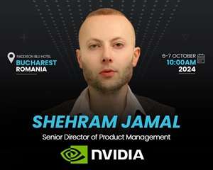 Shehram Jamal, Senior of Product Manager NVIDIA va veni la Bucureşti la AI Expo Europe