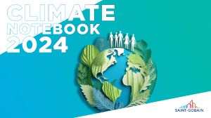 Saint-Gobain lanzează Climate Notebook 2024