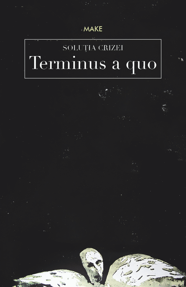 MAKE has written a book: "The solution of the crisis / Terminus a quo"