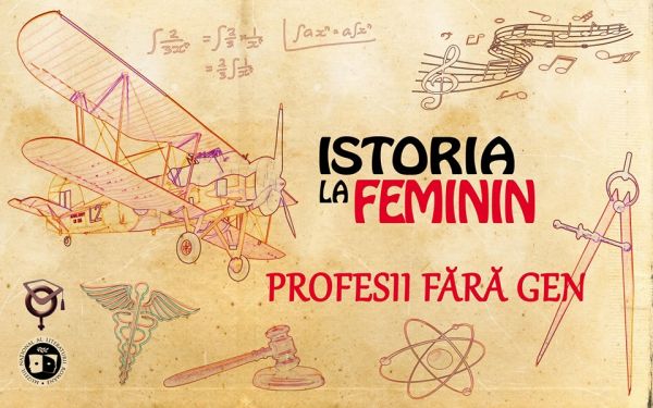 "Istoria la feminin - Profesii fără gen"