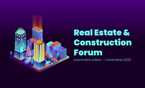 Perspectivele pieţei imobiliare din România, în cadrul celei de-a XI-a ediţii a "Real Estate & Construction Forum"