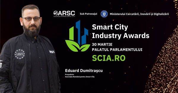 Asociaţia Română pentru Smart City organizează Smart City Industry Awards