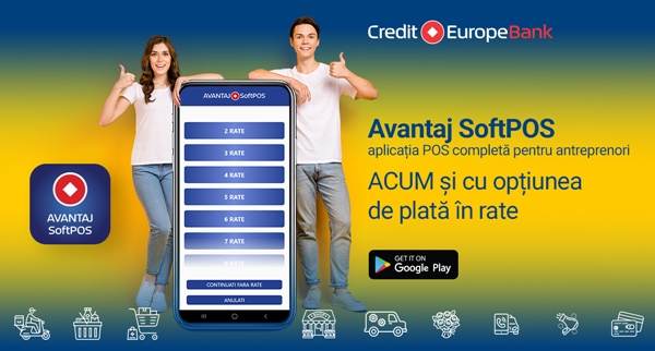 Credit Europe Bank anunţă opţiunea de plată în rate prin intermediul aplicaţiei Avantaj SoftPOS