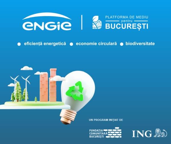 ENGIE Romania susţine Platforma de mediu pentru Bucureşti printr-o finanţare de 1.500.000 de lei 