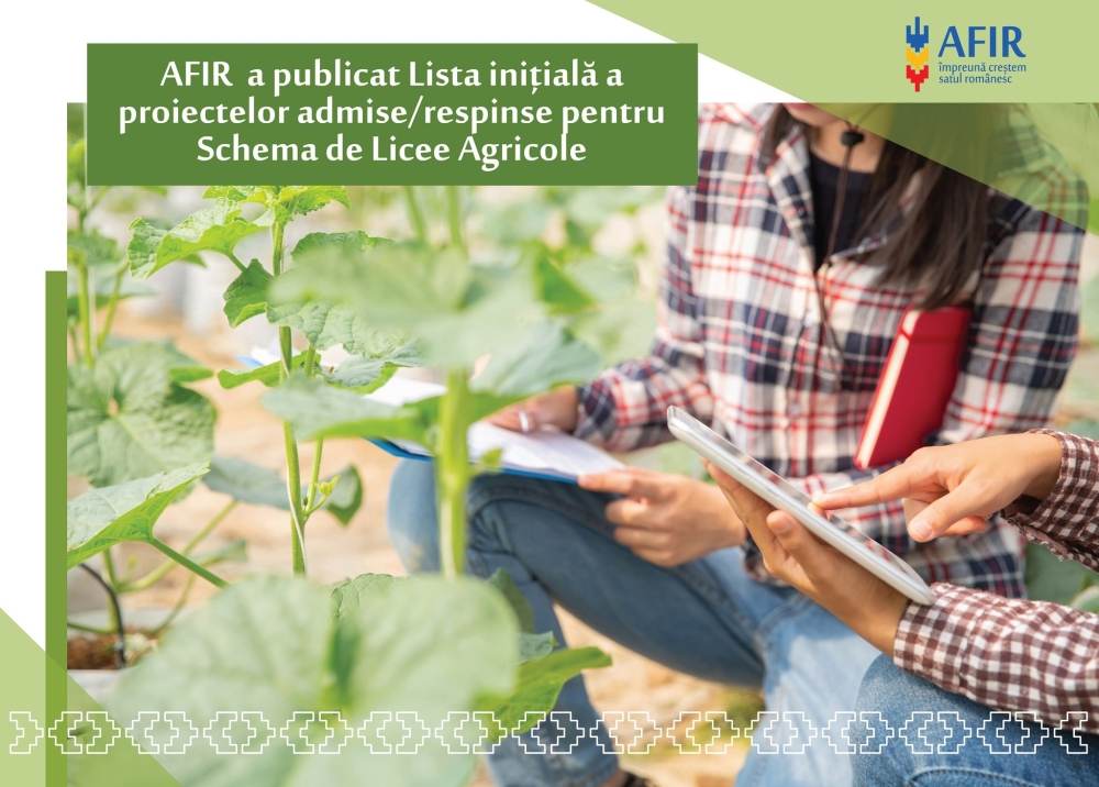 AFIR a finalizat prima etapă care va asigura transformarea liceelor agricole în centre de excelentă