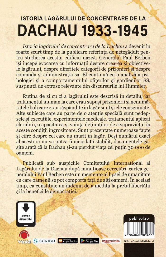 Editura Publisol lanseaza "Istoria lagarului de concentrare de la DACHAU 1933-1945" de Paul Berben