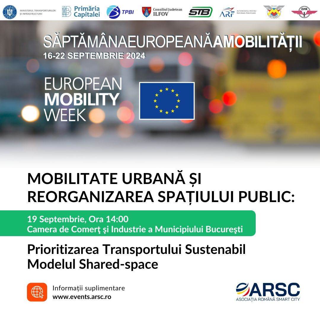 Transformarea Mobilităţii Urbane: Conferinţa "Mobilitate Urbană şi Reorganizarea Spaţiului Public: Prioritizarea Transportului Sustenabil"