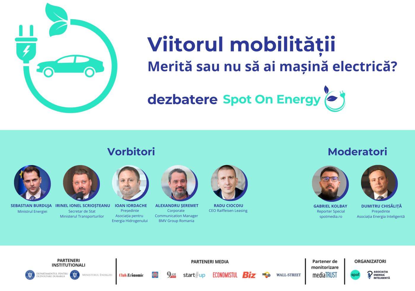 "Viitorul mobilităţii - Merită sau nu să ai maşină electrică?" este tema celei de-a treia dezbateri "Spot On Energy" ce are loc marţi, 17 septembrie