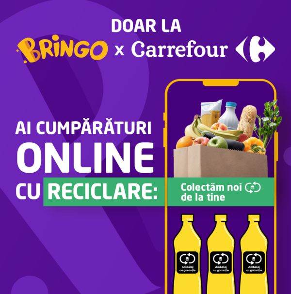 Cumpărături online cu reciclare: Bringo şi Carrefour lansează primul serviciu de colectare a ambalajelor cu garanţie SGR 