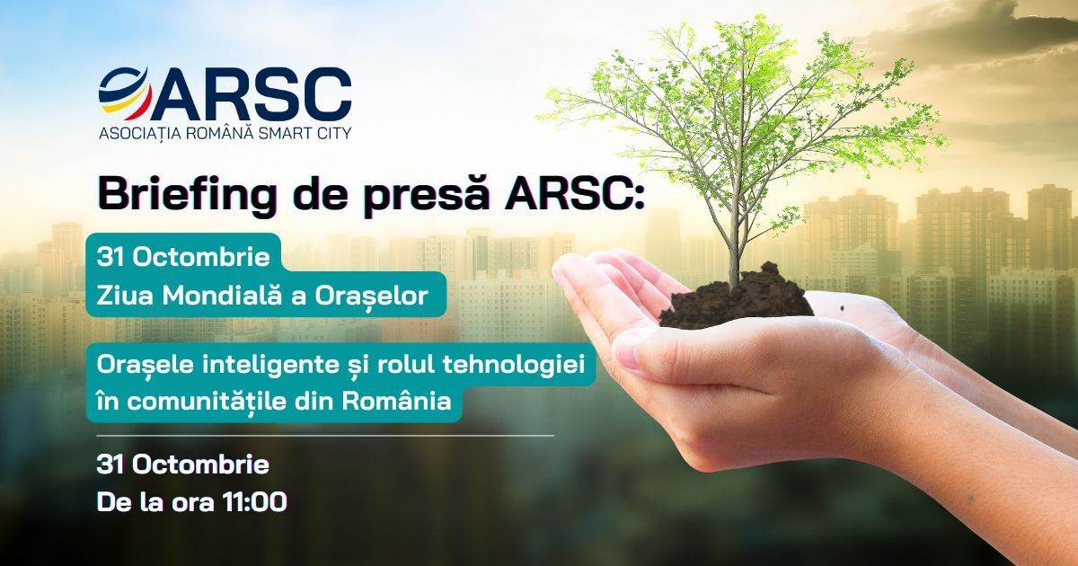 Asociaţia Română pentru Smart City anunţă un nou eveniment de Ziua Mondială a Oraşelor