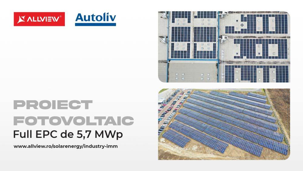 Allview Solar Energy anunţă finalizarea cu succes a celor patru proiecte fotovoltaice pentru Autoliv România, cu o capacitate de peste 5,7 MWp