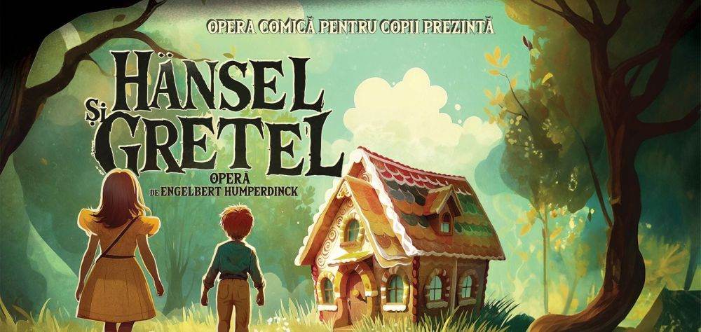 "Hänsel şi Gretel", premiera începutului de an la Opera Comică pentru Copii 