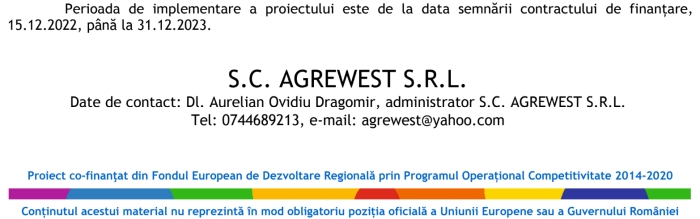 "Refacerea capacităţii de rezilienţă a Agrewest SRL prin investiţii durabile"